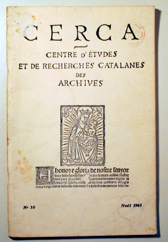 CERCA. CENTRE D'ÉTUDES ET DE RECHERCHES CATALANES DES ARCHIVES (núm. 30) - Perpignan 1965 - Ilustrado