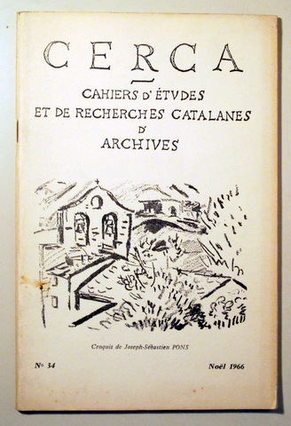 CERCA. CENTRE D'ÉTUDES ET DE RECHERCHES CATALANES D'ARCHIVES (núm. 34) - Perpignan 1966 - Ilustrado