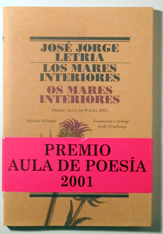 LOS MARES INTERIORES. OS MARES INTERIORES - Barcelona 2002 - 1ª edición en español - Bilingüe portugués - español