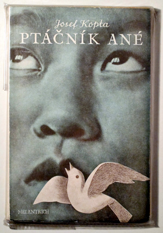 PTÁCNÍK ANÉ - Praga 1940