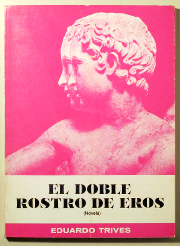 EL DOBLE ROSTRO DE EROS - Alicante 1978
