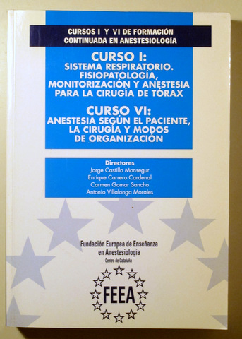 CURSOS I Y VI DE FORMACIÓN CONTINUADA EN ANESTESIOLOGÍA - Barcelona 2005
