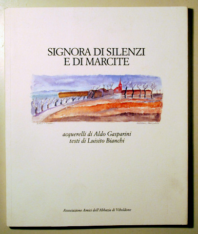 SIGNORA DI SILENZI E DI MARCITE - Milano 1993 - Ilustrado