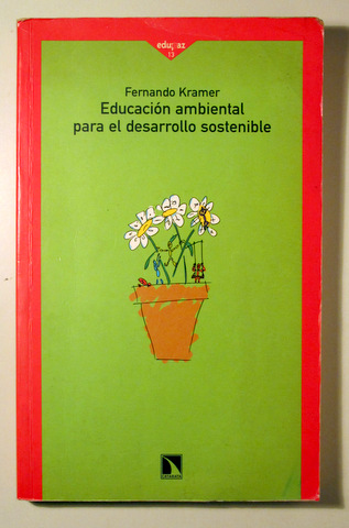 EDUCACIÓN AMBIENTAL PARA EL DESARROLLO SOSTENIBLE - Madrid 2013
