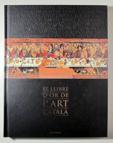 EL LLIBRE D'OR DE L'ART CATALÀ - Barcelona 1997 - Molt il·lustrat - 150 làmines muntandes (cromos) - Complet