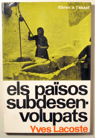 ELS PAISOS SUBDESENVOLUPATS - Barcelona 1963