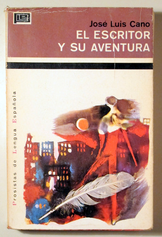 EL ESCRITOR Y SU AVENTURA - Barcelona 1966