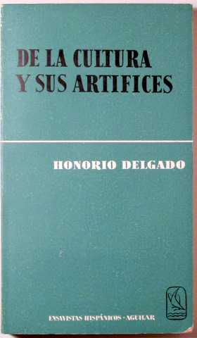 DE LA CULTURA Y SUS ARTIFICES - Madrid 1961