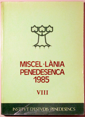 MISCEL·LÀNIA PENEDESENCA 1985 - Capellades 1986