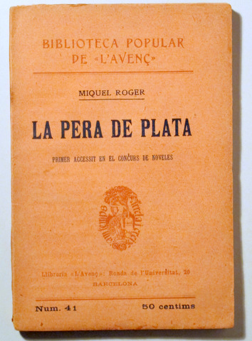 LA PERA DE PLATA - Barcelona 1905