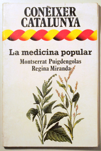 LA MEDICINA POPULAR - Barcelona 1978 - Il·lustrat