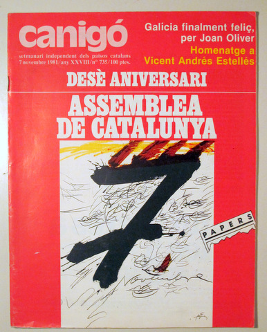 CANIGÓ. Nº 735. DESÈ ANIVERSARI ASSEMBLEA DE CATALUNYA - Barcelona 1981