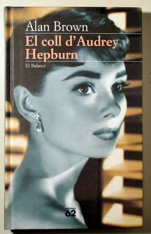 EL COLL D'AUDREY HEPBURN - Barcelona 1996