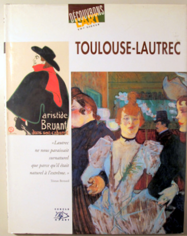 TOULOUSE-LAUTREC - Paris 1996 - Ilustrado - Texte en Français