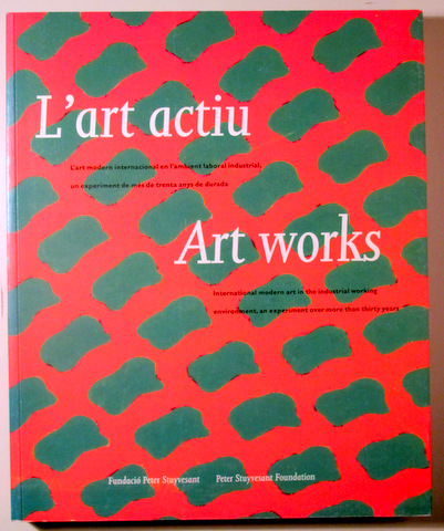 L'ART ACTIU - ART WORKS - Barcelona 1992 - Molt il·lustrat