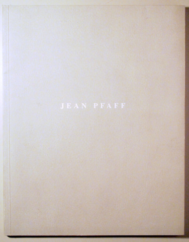 JEAN PFAFF - Barcelona 1999 - Muy  ilustrado