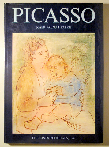 PICASSO - Barcelona  1985 - Muy  ilustrado - Texte en français