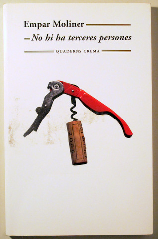 NO HI HA TERCERES PERSONES - Barcelona 2010 . 1ª edició