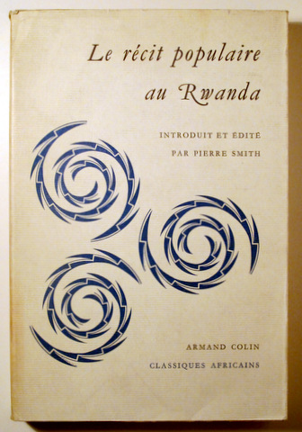LE RÉCIT POPULAIRE AU RWANDA - Paris 1975