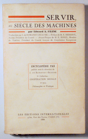 SERVIR AU SIÈCLE DES MACHINES - Paris 1934 - Text en français.