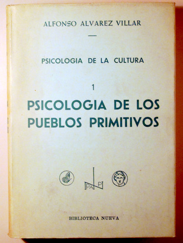PSICOLOGIA DE LA CULTURA 1. PSICOLOGÍA DE LOS PUEBLOS PRIMITIVOS - Madrid 1969