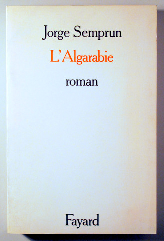 L'ALGARABIE - Paris 1981- Edition originale