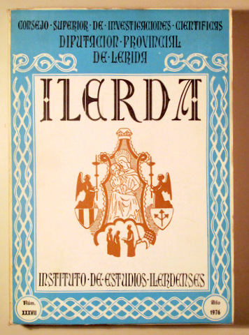 ILERDA vol XXXVIII. Órgano oficial de la institución - Lérida 1976