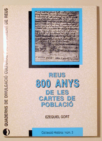 REUS 800 ANYS DE LES CARTES DE POBLACIÓ - Reus 1986