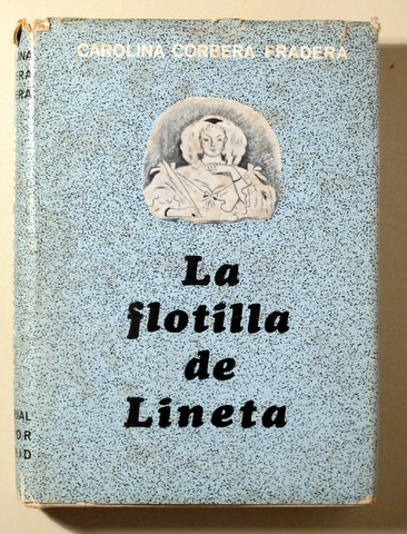 LA FLOTILLA DE LINETA (Dedicado) - Madrid 1968