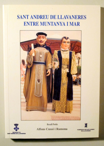 SANT ANDREU DE LLAVANERES ENTRE MUNTANYA I MAR - Sant Andreu de Llavaneres 1996 - Molt il·lustrat