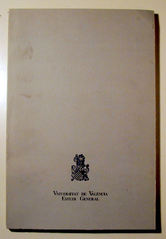 UNIVERSITAT DE VALÈNCIA. ESTUDI GENERAL. Nuestra Señora de la Sapiencia - València 1989 - Ilustrado - Texto en castellano y cat
