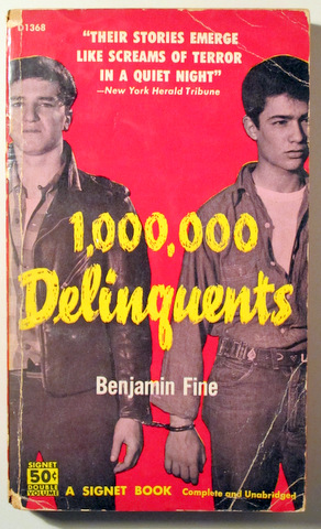 1,000,000 DELINQUENTS - New York 1957 - Book in english