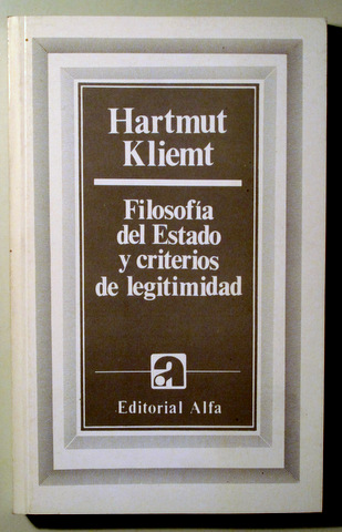 FILOSOFÍA DEL ESTADO Y CRITERIOS DE LEGITIMIDAD - Barcelona 1983