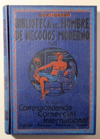 CORRESPONDENCIA COMERCIAL INTERNACIONAL - Barcelona 1935 - Ilustrado Texto en castellano, francés, alemán  e inglés