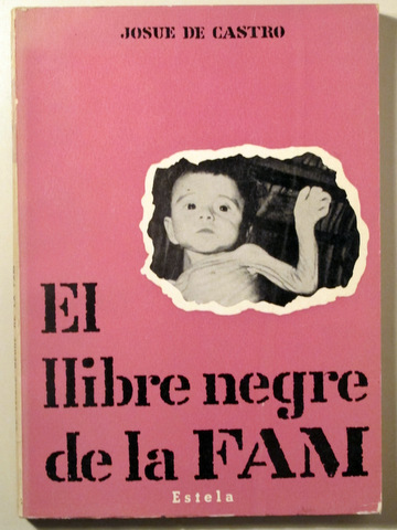 EL LLIBRE NEGRE DE LA FAM - Barcelona 1962 - Il·lustrat