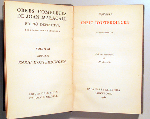 OBRES COMPLETES. Edició definitiva. Vol XI. ENRIC D'OFTERDINGEN - Barcelona  1931