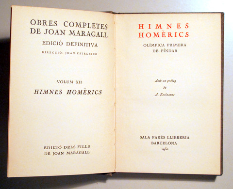 OBRES COMPLETES. Edició definitiva. Vol XII. HIMNES HOMÈRICS - Barcelona  1932