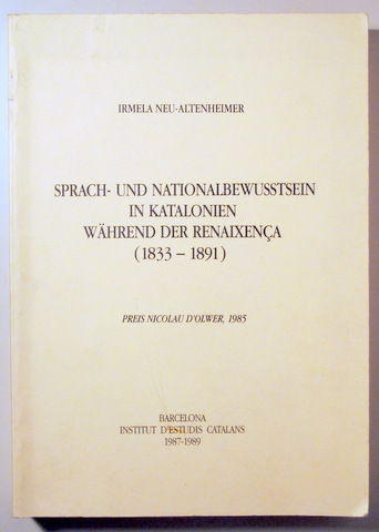 SPRACH- UND NATIONAL BEWUSSTSEIN IN KATALONIEN WÄHREND DER RENAIXENÇA (1833-1891) - Barcelona 1989 - Book in german