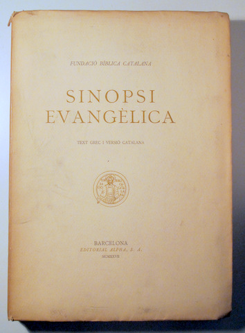 SINOPSI EVANGÈLICA. Text grec i versió catalana - Barcelona 1927 - Paper de fil