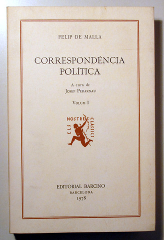 CORRESPONDÈNCIA POLÍTICA (vol. I) - Barcelona 1978