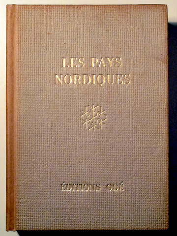 LES PAYS NORDIQUES - Paris 1951 - Ilustrado - Livre en français
