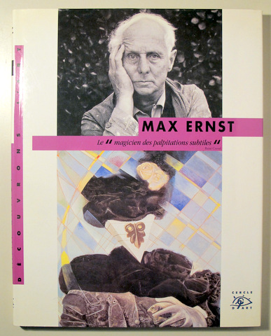 MAX ERNST - Paris 1997 - Muy ilustrado - Texte en français