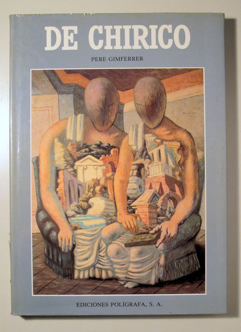 DE CHIRICO - Barcelona 1989 - Muy ilustrado - Book in English