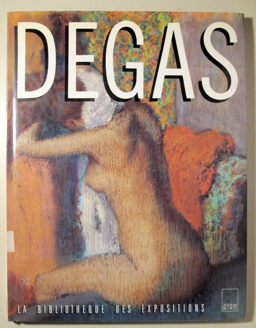 DEGAS - Paris 1988 - Muy ilustrado - Texte en français