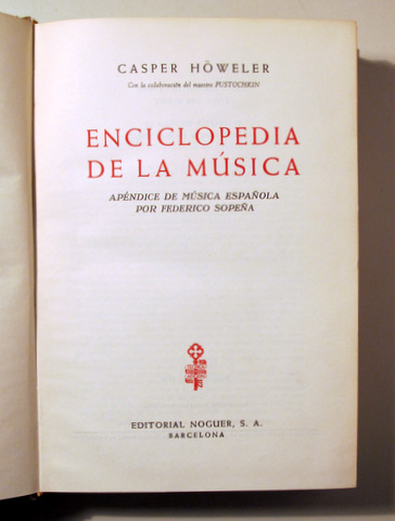 ENCICLOPEDIA DE LA MÚSICA. Apéndice de Música Española - Barcelona 1958 - Ilustrado