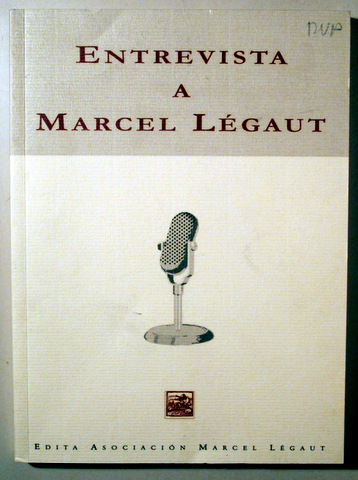 ENTREVISTA A MARCEL LÉGAUT - Madrid 2016