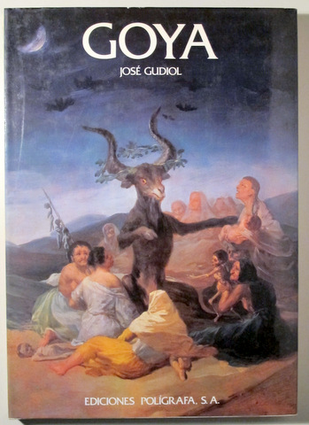 GOYA - Barcelona 1986 - Ilustrado - Book in english