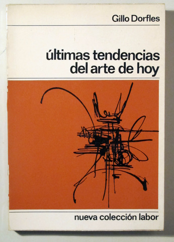 ULTIMAS TENDENCIAS DEL ARTE DE HOY - Barcelona 1965 - Ilustrado