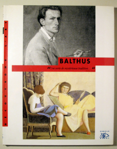 BALTHUS - Paris 2002 - Ilustrado - Livre en français