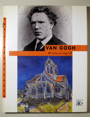 VAN GOGH - Paris 1997 - Muy ilustrado - Livre en français.